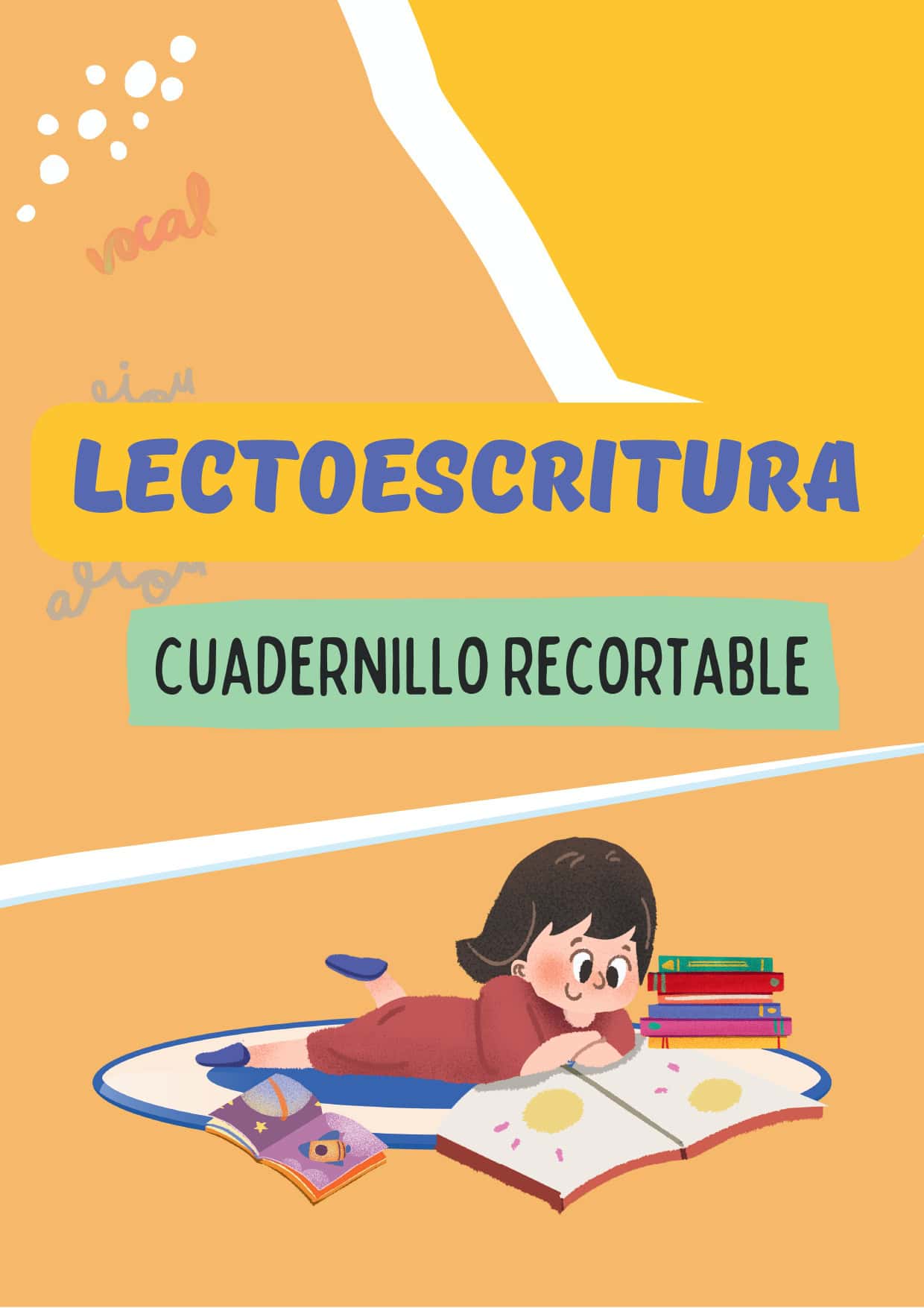 CUADERNILLOS RECORTABLES PARA FORTALECER LA LECTOESCRITURA EN NIÑOS DE PRIMARIA